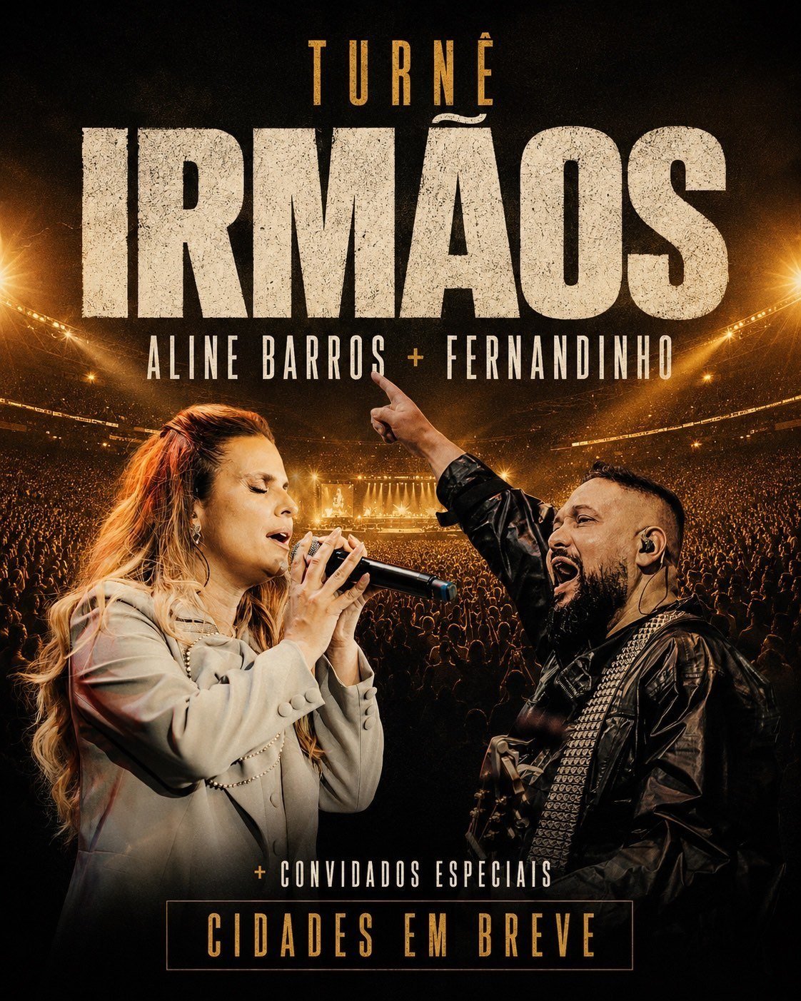 Turnê Irmãos — ALINE BARROS & FERNANDINHO + CONVIDADOS