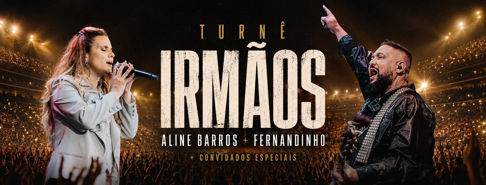 Turnê Irmãos — ALINE BARROS & FERNANDINHO + CONVIDADOS